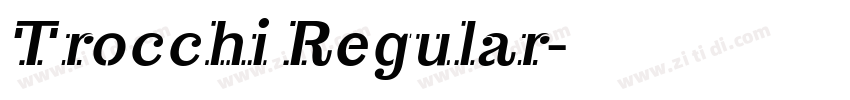 Trocchi Regular字体转换